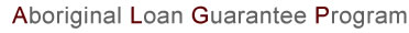 Aboriginal Loan Guarantee Program